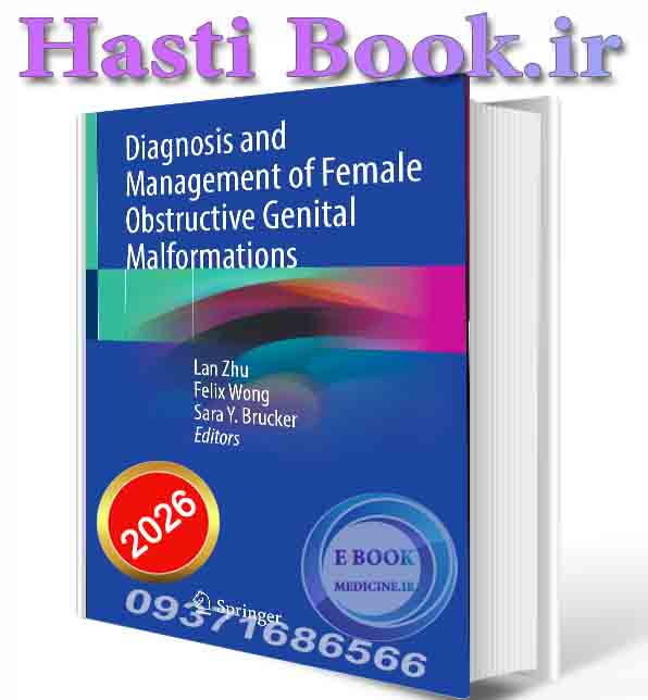 دانلود کتابDiagnosis and Management of Female Obstructive Genital Malformations, 2024th Edition 2026 (ORIGINAL PDF)