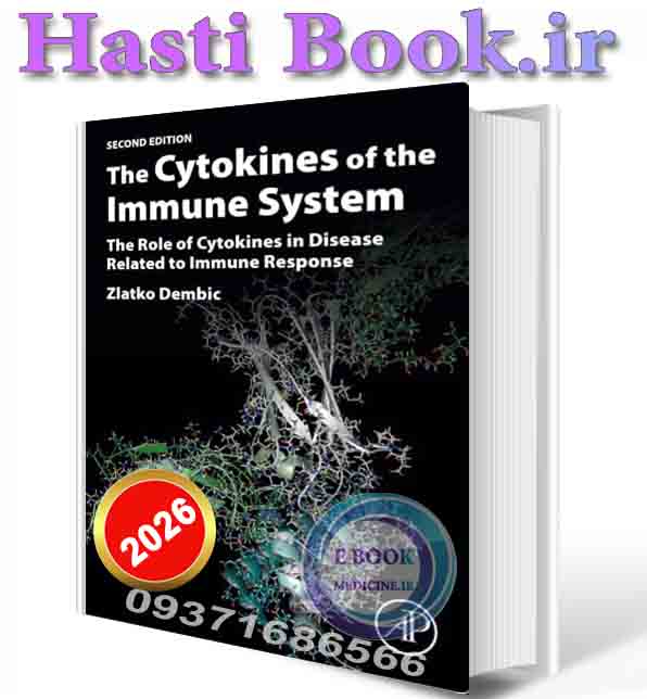 دانلود کتابThe Cytokines of the Immune System: The Role of Cytokines in Disease Related to Immune Response 2026 (ORIGINAL PDF)