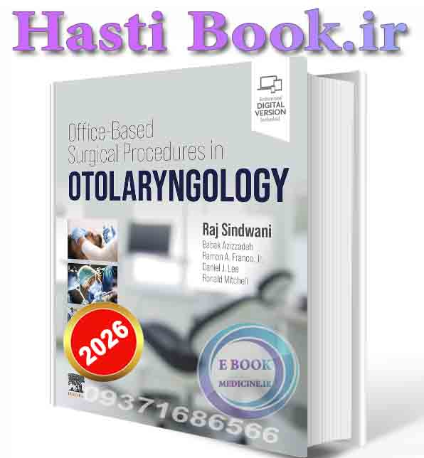 دانلود کتاب POffice-Based Surgical Procedures in Otolaryngology2026 + video(ORIGINAL PDF)