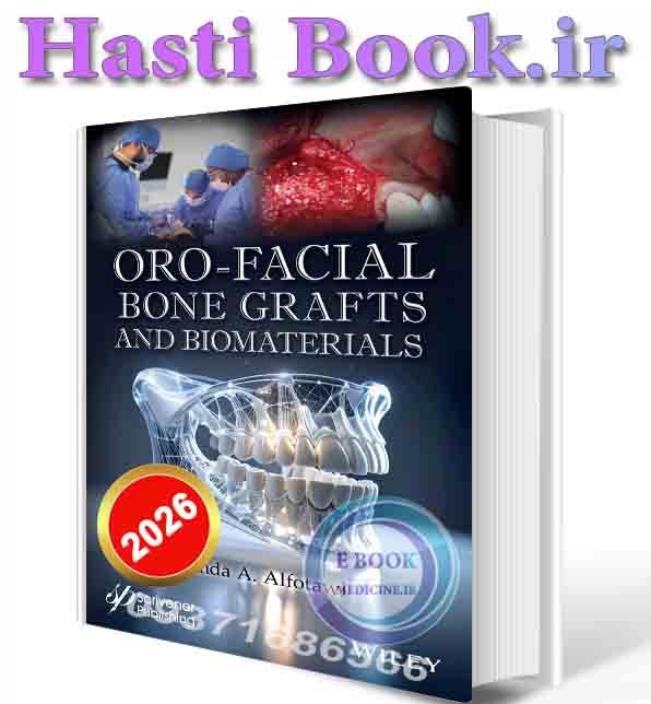 دانلود کتاب Oro-Facial Bone Graft and Biomaterials 2026 (ORIGINAL PDF)