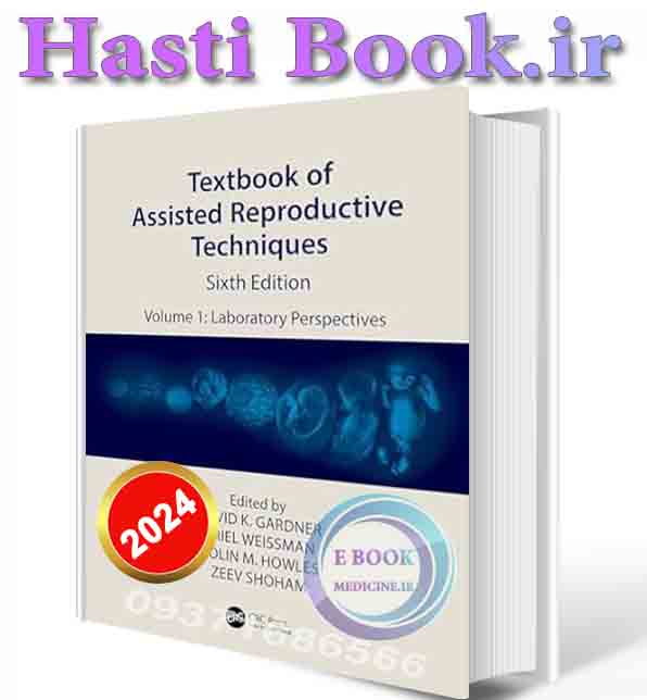 دانلود کتاب Shoham-Textbook of Assisted Reproductive Techniques: Two Volume Set 2023 (ORIGINAL PDF)