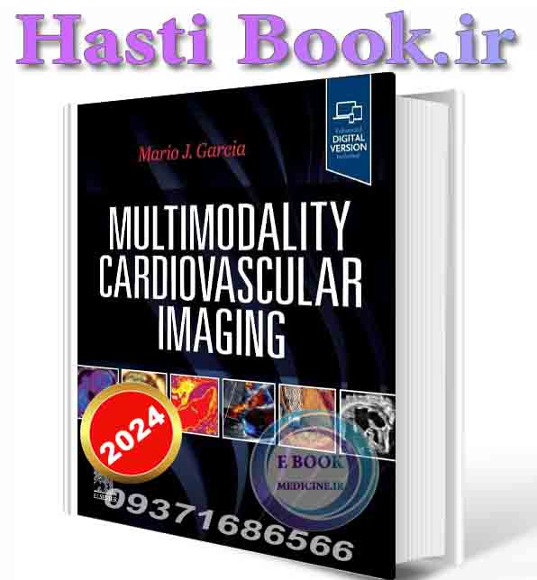 دانلود کتاب Multimodality Cardiovascular Imaging 2025(ORIGINAL PDF +video)