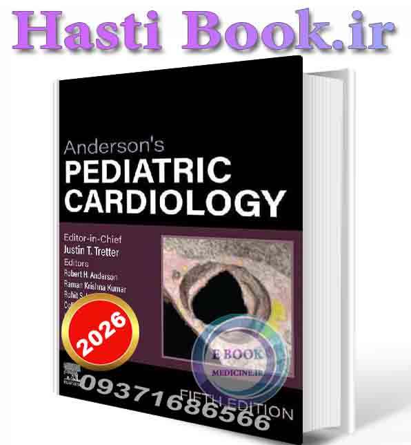 دانلود کتاب Anderson’s Pediatric Cardiology 2026 (ORIGINAL PDF)