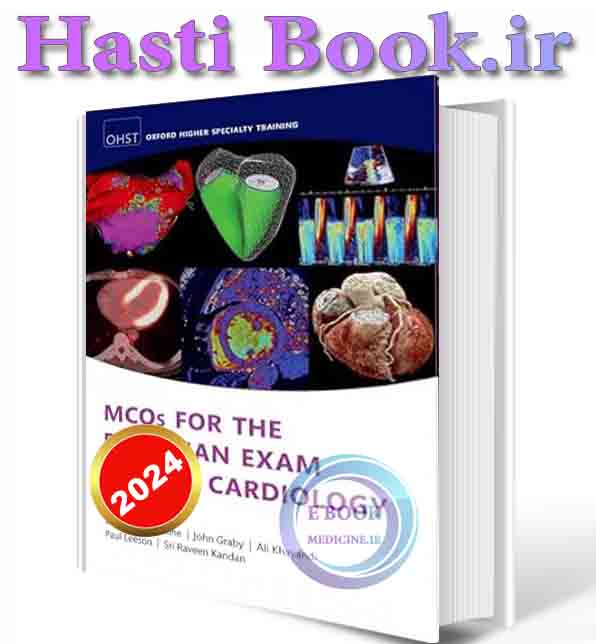 دانلود کتاب MCQs for the European Exam in General Cardiology (Oxford Higher Specialty Training) 2024 (ORIGINAL PDF)