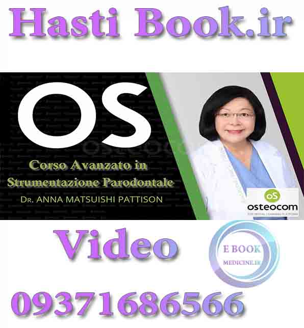 فیلم video Osteocom Corso Avanzato in Strumentazione Parodontale - Anna M.Pattison (3)