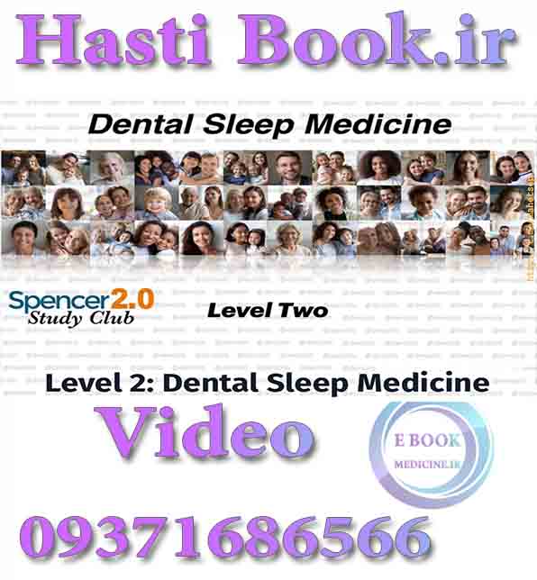 فیلم  video Spencer 2.0 Study Club Level 2 Dental Sleep Medicine