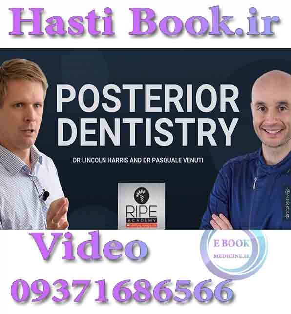 فیلم RipeGlobal Posterior Dentistry - Lincoln Harris, Pasquale Venuti (Videos)