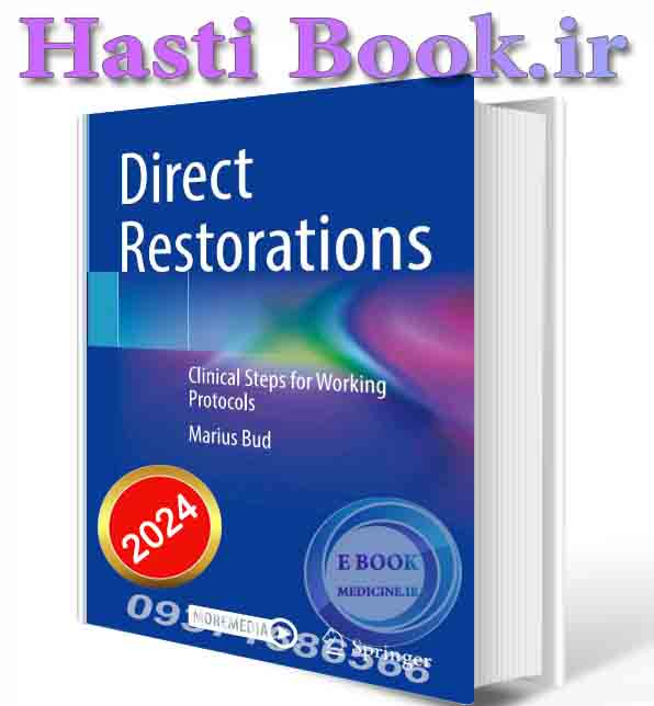 دانلود کتاب Direct Restorations: Clinical Steps for Working Protocols 2024 (ORIGINAL PDF)