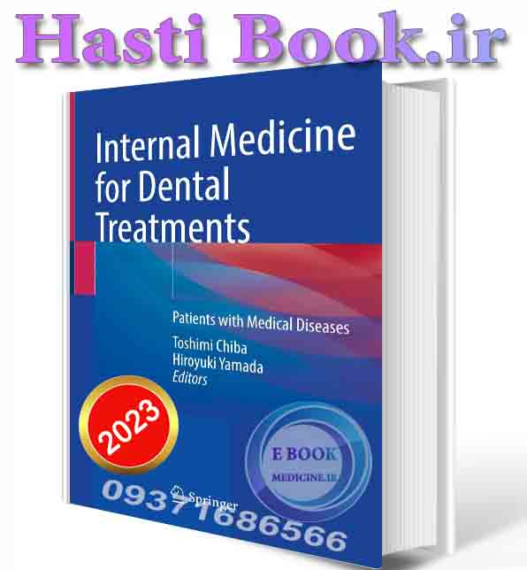 دانلود کتاب Internal Medicine for Dental Treatments: Patients with Medical Diseases 2025 (ORIGINAL PDF)