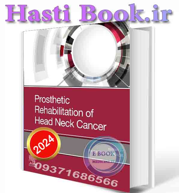 دانلود کتاب Prosthetic Rehabilitation of Head Neck Cancer 2024 (ORIGINAL PDF)