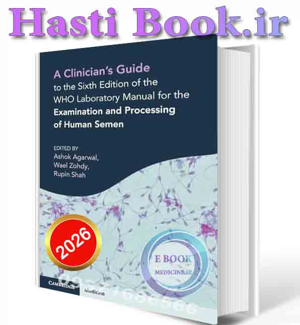 دانلود کتاب Clinician’s Guide to the Sixth Edition of the WHO Laboratory Manual for the Examination and Processing of Human Semen ( PDF)