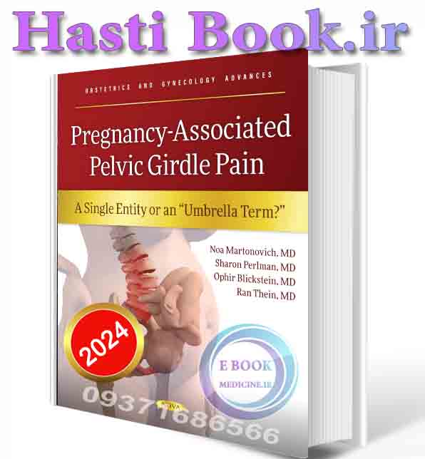 دانلود کتابPregnancy-Associated Pelvic Girdle Pain: A Single Entity or an “Umbrella Term?
