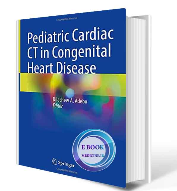 دانلود کتاب Pediatric Cardiac CT in Congenital Heart Disease 2021 ...