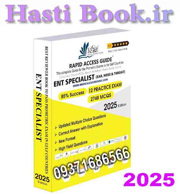 2025کتاب نمونه سوالات آزمون پرومتریک ENT متخصص گوش و حلق و بینی 2025  ENT Specialist Book | Prometric Exam Questions2025