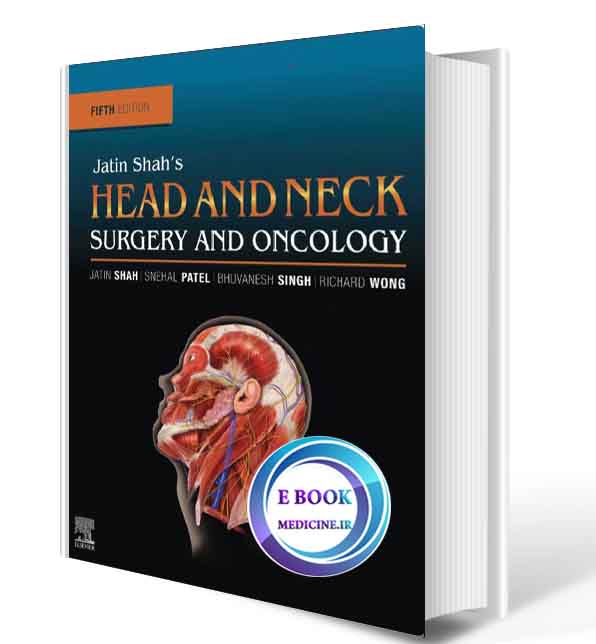 دانلود کتاب Jatin Shah's Head and Neck Surgery and Oncology2020( PDF)